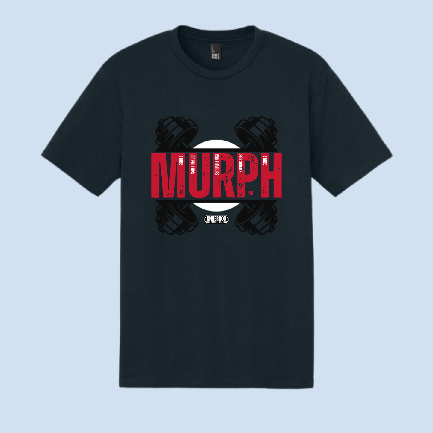 Underdog - Murph Shirt '26