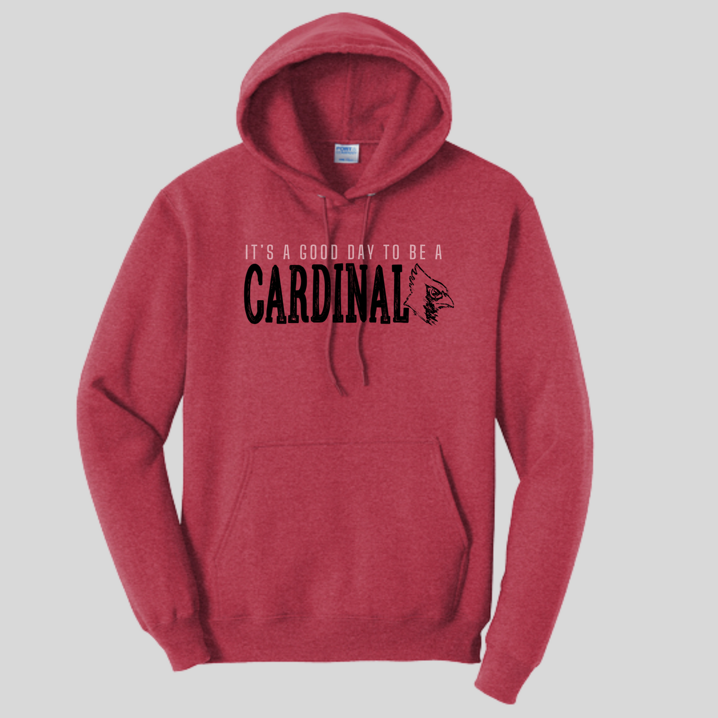 Cardinals-It's a good day to be a Cardinal Sweatshirt