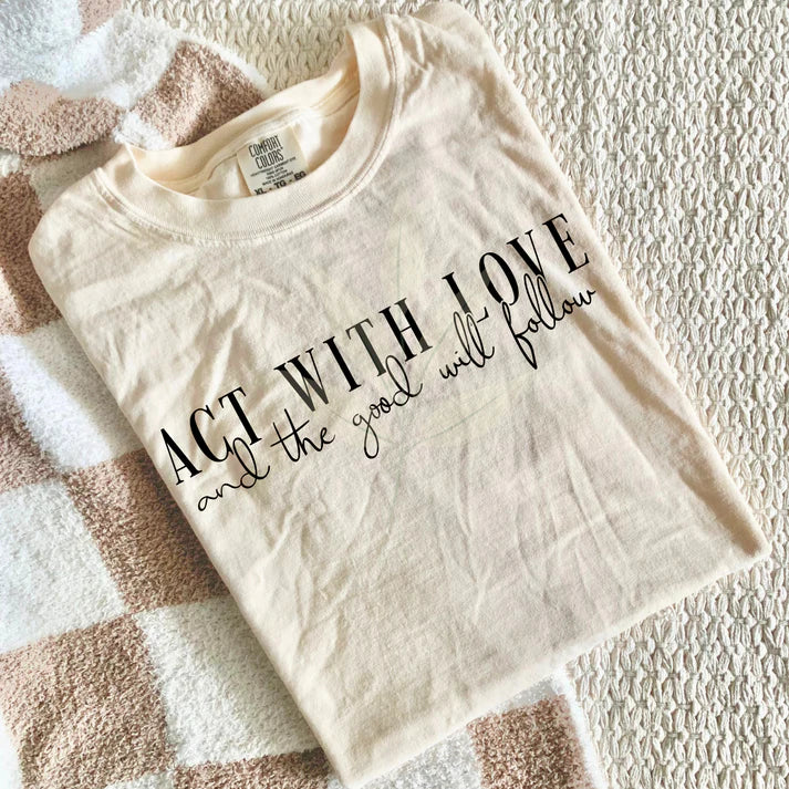 Faith - Act With Love