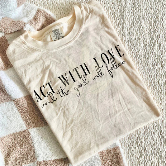 Faith - Act With Love